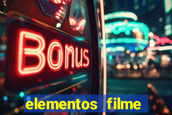 elementos filme completo dublado drive